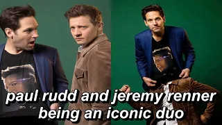 paul rudd and jeremy renner being an iconic duo