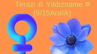 Terazi ♎ HAFTALIK YILDIZNAME ✡️ (9/15 Aralık )Cuma : Venüs Zöhre günü #yıldızname #keşfet #