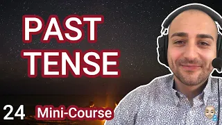 Past Tense ★ Mini Course 24   #italki