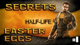 [Half-Life 2] - ВСЕ Пасхалки, Секреты, Фишки и Баги |#1| (All Secrets, Easter Eggs, Bugs)