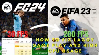 How to fix FC 24 & FIFA 23 lag on PC! | unplayable 100% CPU USAGE fix