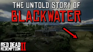 The Untold Story About The Origins Of Blackwater | Red Dead Redemption 2