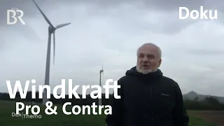 Gegen den Wind - Windkraft in der Diskussion | Doku | DokThema | BR