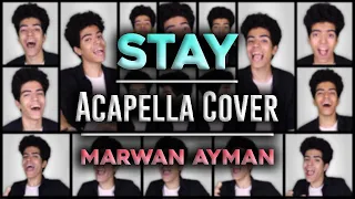 Stay | Acapella Cover by Marwan Ayman