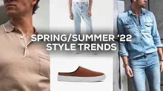 BEST 6 Spring/Summer 2022 Men's Style Trends