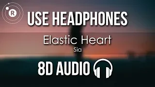 Sia - Elastic Heart (8D AUDIO)