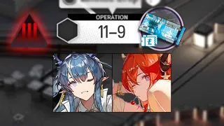 [Arknights] 11-9 Adverse | 2 Op Clear