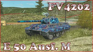 E 50 Ausf. M, FV4202 - WoT Blitz UZ Gaming