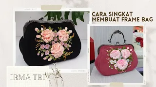 Cara Singkat Membuat Frame Bag