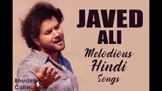 Javed Ali Hindi Songs Collection | Top 20 Javed Ali Melody Songs | Best of Javed Ali Audio Jukebox