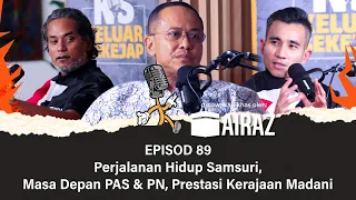 Perjalanan Hidup Samsuri, Masa Depan PAS & PN, Prestasi Kerajaan Madani