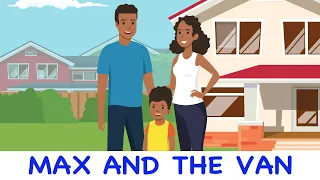 Max and the Van (Short A) - 3 Letter Word Read-Along for Beginning Readers