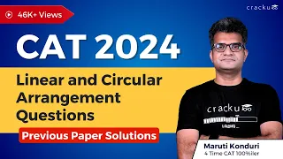 CAT 2020 Linear and Circular Arrangement Questions | Most Expected