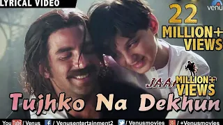 Tujhko Na Dekhun Full Audio Song With Lyrics | Jaanwar | Akshay Kumar, Karishma Kapoor |