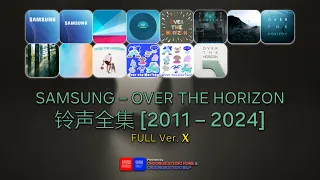 Samsung – Over The Horizon 2011 - 2024 [Ringtone Collection]