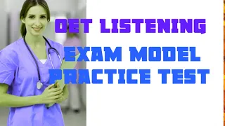 OET LISTENING TEST 2.0|| UPDATED TEST ||FOR NURSES AND DOCTORS