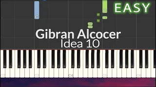 Gibran Alcocer - Idea 10 EASY Piano Tutorial