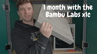 My first month with the Bambu Lab x1c