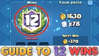 Clash Royale - HOW TO GET 12 WINS IN CLASSIC & GRAND CHALLENGE WALKTHROUGH