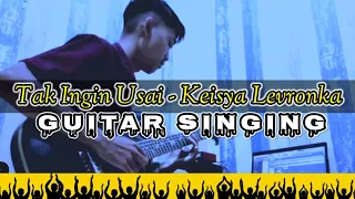 Tak Ingin Usai-keisya levronka (guitar cover by wisnu)