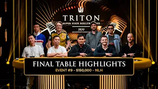 FINAL TABLE Extended Highlights - Event #9 $150k NLH 8-Handed | Triton Poker Series Jeju 2024