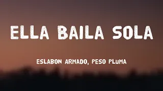 Ella Baila Sola - Eslabon Armado, Peso Pluma (Lyrics Video) 💥