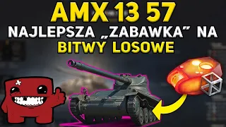 AMX 13 57 (zrobiony xd) - Najlepsza zabawka na VII tierze