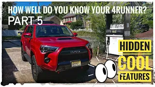 Toyota 4Runner A few more cool hidden Features • You didn’t know you had! Part 5