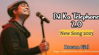 Jubin Nautiyal: Dil Ka Telephone 2.0 - Dream Girl 2 | Jonita Gandhi