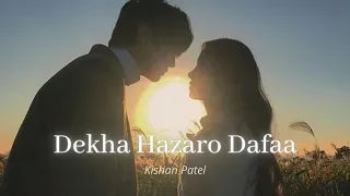 Dekha Hazaro Dafaa Aapko [Slowed + Reverb] - Arijit Singh | Palak Muchhal