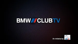 BMW Club TV - 2024 Episode 5