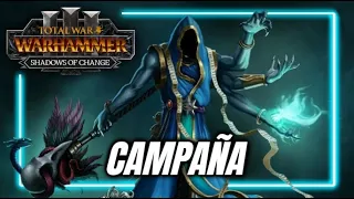 EL CAMBIANTE#01 "La Campaña más loca EVER". Immortal Empires (Legendario) / DLC Shadows of Change