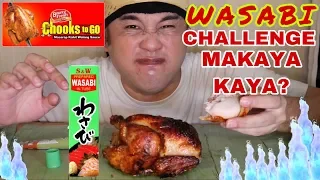 Nuclear Fire! Japan Wasabi and 1 whole Chooks to-go Chicken Challenge! Makayanan at maubos kaya?