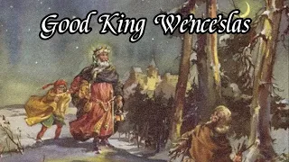 Good King Wenceslas - Traditional English Christmas Carol