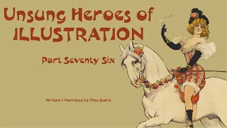 UNSUNG HEROES OF ILLUSTRATION 76 & ARCHIVE 51 - 75