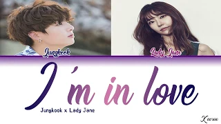 Jungkook x Lady Jane - 'I'm in love' (Cover) Han| Rom| Esp| Color Coded Letras/가사
