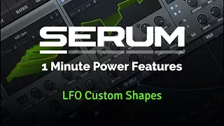 Serum - LFO Custom Shapes
