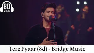 Tera Pyaar (8d) | Bridge Music | #BridgeMusic #Gospels8thDimension