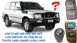 Land Cruiser 100 Series 98 06 Transfer Case Center Diff Lock 2nd Start & PWR Mode Explained LX470