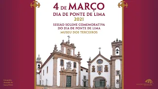 4 de Março - Comemorações do Dia de Ponte de Lima 2021