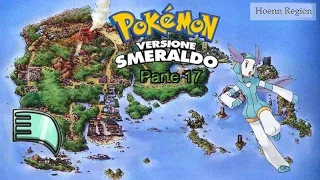 Guida Pokemon Smeraldo Parte 17 Volare come un Jet