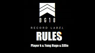 RULES ( PLAYER K X YUNG HUGO X EILLIE)