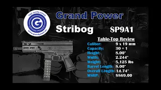 Grand Power Stribog SP9A1 Review