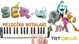 Trt Çocuk - SER-A Şarkısı Melodika Notaları - Melodika Şarkıları