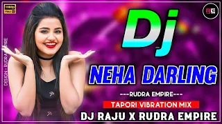 NEHA DARLING | PAPU POM POM | TAPORI DANCE MIX | DJ RAJU X RUDRA EMPIRE