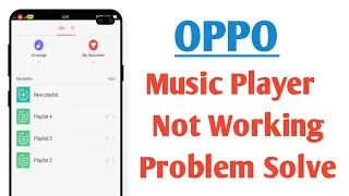 OPPO Music Player Not Working Problem Solve
