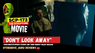 SCP-173 Movie "Don't Look Away" Exclusive Clip (In Theatre Sept. 1st 2023)