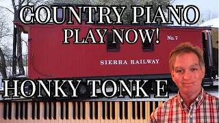 COUNTRY PIANO, PLAY NOW!  HONKY TONK IN E!