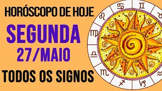 HORÓSCOPO DE HOJE // SEGUNDA - DIA 27/05/2024 - Todos os Signos [AMOR, TRABALHO E DINHEIRO]