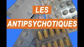 Les antipsychotiques